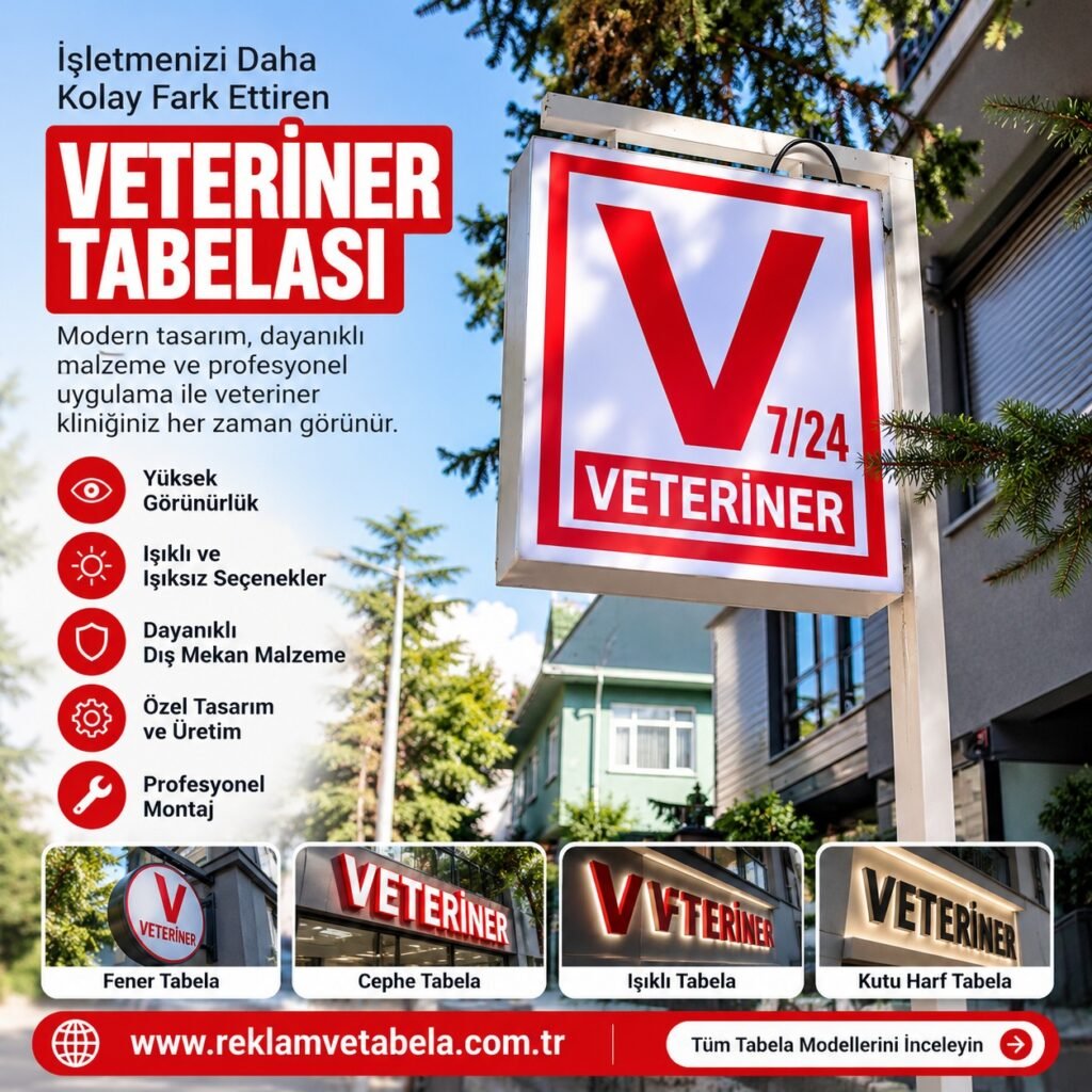 Veteriner kliniğinizin dışarıdan daha kolay fark edilmesini sağlayan veteriner tabela çözümleri ile güçlü ve profesyonel bir
